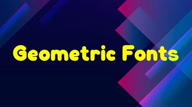 Geometric Fonts